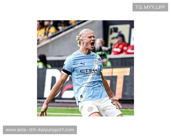 曼城进攻火力持续输出，哈兰德再度破门，哈兰德经纪人会面曼城利物浦切尔西 唯独没曼联